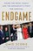 Go to record Endgame : inside the Royal Family and the Monarchy's fight...