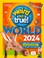 Go to record Weird but true! World 2024 : incredible facts, awesome pho...