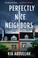 Go to record Perfectly nice neighbors