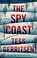Go to record The spy coast : a thriller