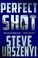 Go to record Perfect shot : a thriller