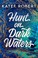 Go to record Hunt on dark waters