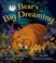 Go to record Bear's big dreaming