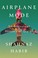 Go to record Airplane mode : an irreverent history of travel