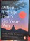 Go to record When things don't go your way : Zen wisdom for difficult t...