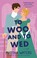 Go to record To woo and to wed : a novel