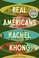 Go to record Real Americans : a novel