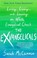 Go to record The exvangelicals : loving, living, and leaving the white ...