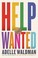 Go to record Help wanted : a novel