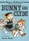 Go to record Bunny and Clyde