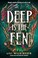 Go to record Deep is the Fen