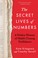 Go to record The secret lives of numbers : a hidden history of math's u...