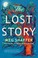 Go to record The lost story : a novel