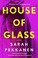 Go to record House of glass
