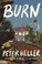 Go to record Burn :  a novel /