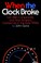 Go to record When the clock broke : con men, conspiracists, and how Ame...