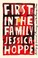 Go to record First in the family : a story of survival, recovery, and t...