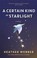 Go to record A certain kind of starlight