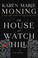 Go to record The House at Watch Hill :  a novel /
