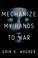 Go to record Mechanize my hands to war
