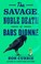 Go to record The savage, noble death of Babs Dionne