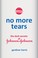 Go to record No more tears : the dark secrets of Johnson & Johnson