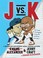 Go to record J vs. K