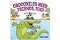 Go to record Crocodiles need friends, too!
