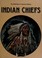 Go to record Indian chiefs