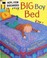 Go to record My big boy bed