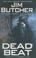 Go to record Dead beat : a novel of the Dresden files