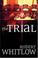 Go to record The trial.