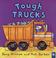 Go to record Tough trucks