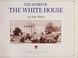 Go to record The story of the White House