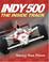 Go to record Indy 500 : the inside track