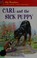 Go to record Carl and the sick puppy