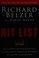 Go to record Hit list : an in-depth investigation into the mysterious d...