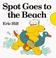 Go to record Spot goes to the beach