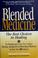 Go to record Blended medicine : the best choices in healing : the break...