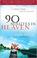 Go to record 90 minutes in heaven : a true story of death & life