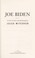 Go to record Joe Biden : a life of trial and redemption