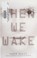 Go to record When we wake