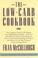 Go to record The low-carb cookbook : the complete guide to the healthy ...