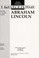 Go to record Abraham Lincoln : healing a divided nation