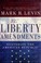 Go to record The liberty amendments : restoring the American republic