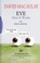 Go to record Eye : how it works