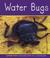 Go to record Water bugs