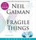 Go to record Fragile things : short fictions and wonder