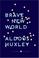 Go to record Brave new world : with the essay "Brave new world revisited"