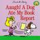 Go to record Aaugh! A dog ate my book report